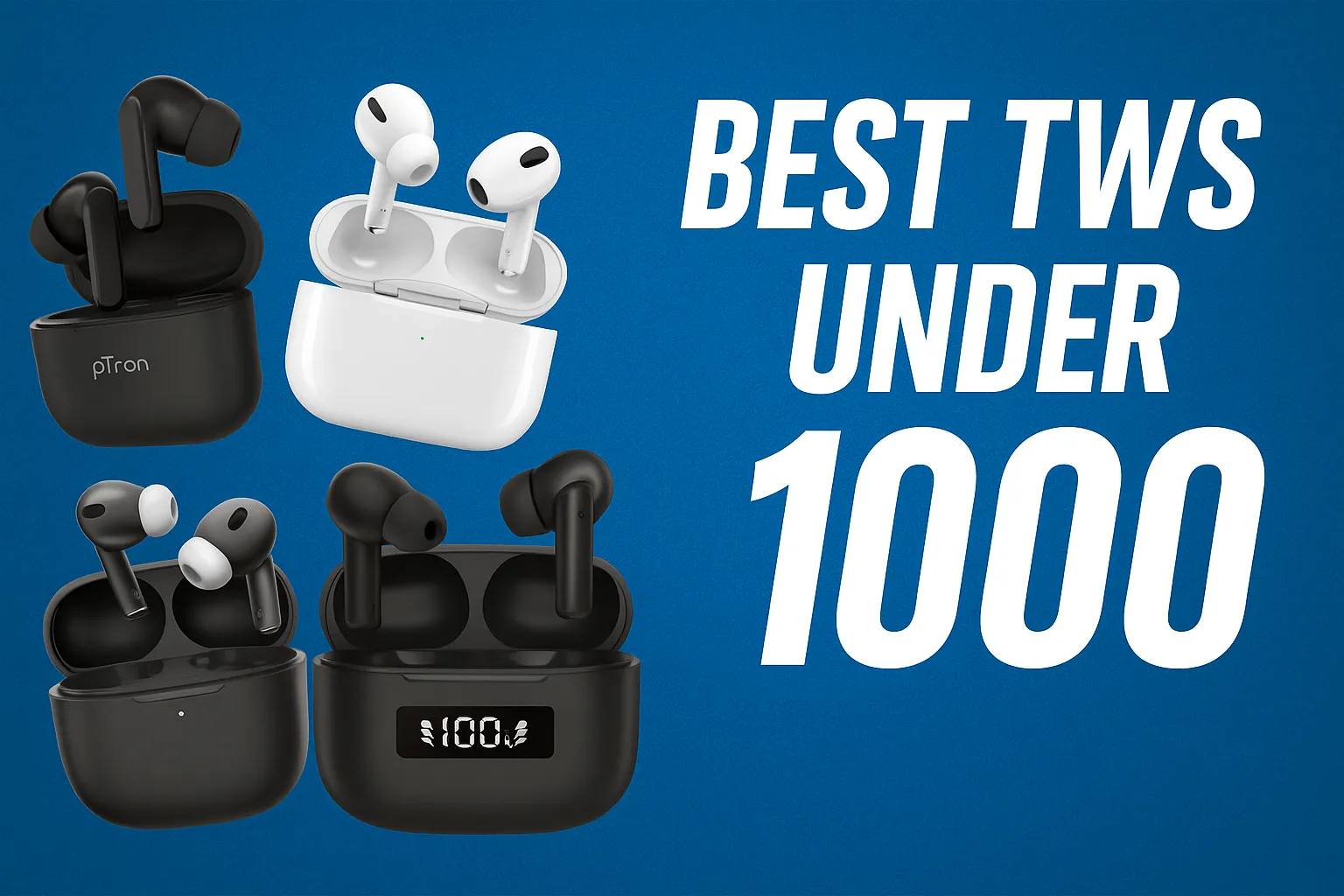 Best TWS earbuds Under 1000